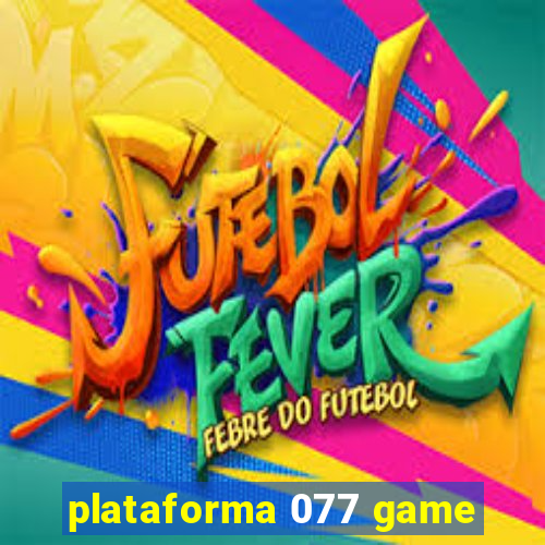 plataforma 077 game